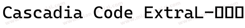 Cascadia Code ExtraL字体转换